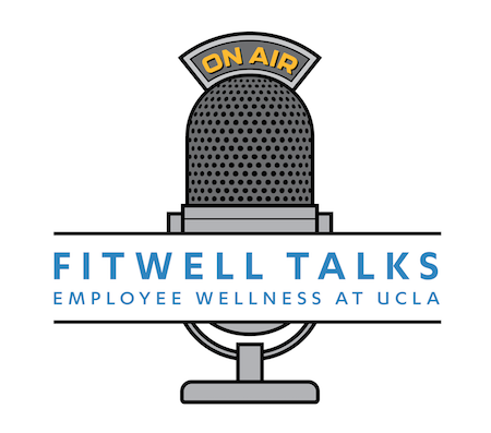 FITWELL Talks Employee Wellness at UCLA
