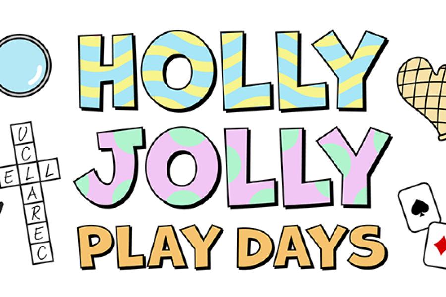 Holly Jolly Play Days
